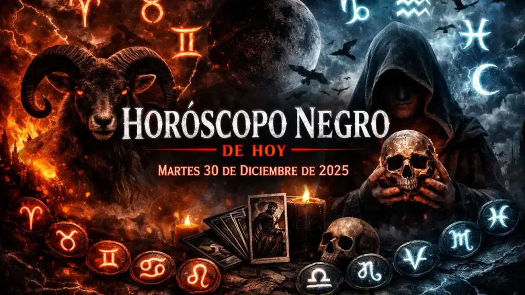Horóscopo Negro de hoy, martes 30 de diciembre de 2025